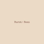 Burnt Bean